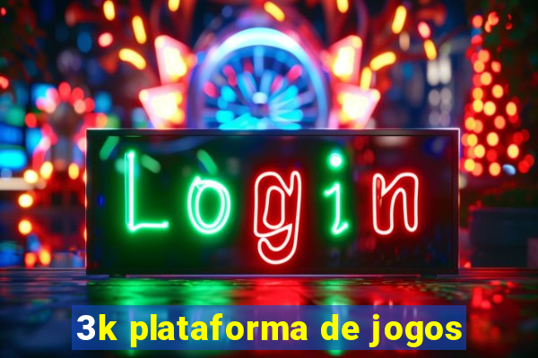 3k plataforma de jogos